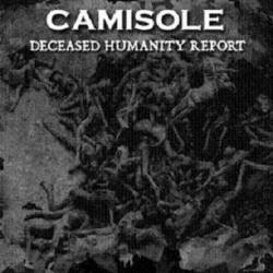 Camisole : Deceased Humanity Report